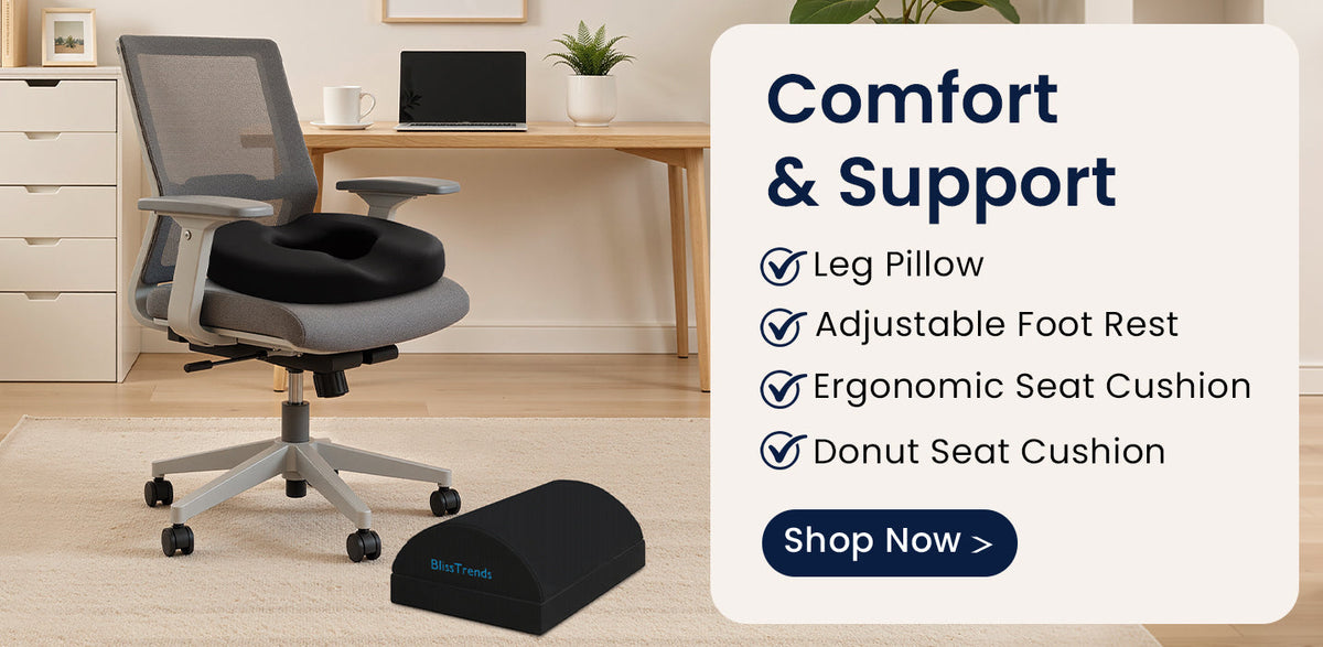 Comfort & Support